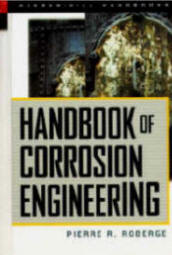 Handbook of Corrosion Engineering by Pierre R. Roberge